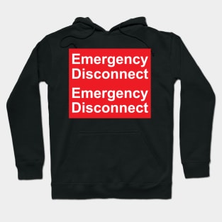 Emergency Disconnect Label For Electrical Service Hoodie